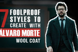 4 Foolproof Styles To Create With Álvaro Morte Wool Coat