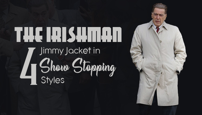 STYLES TO WEAR THE IRISHMAN JIMMY HOFFA JACKET IN WINTERS