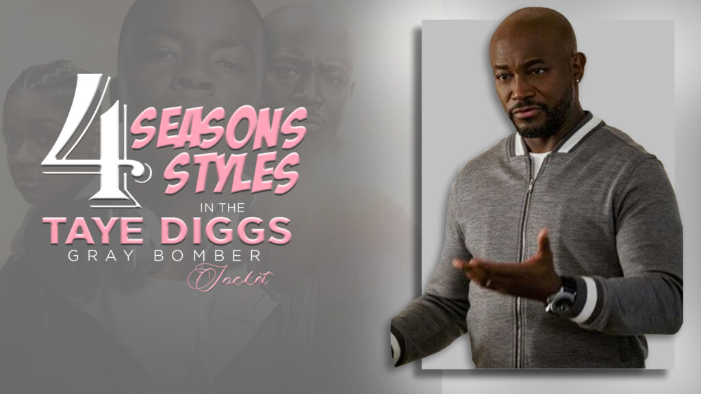 4 STYLES IN THE TAYE DIGGS GRAY BOMBER JACKET