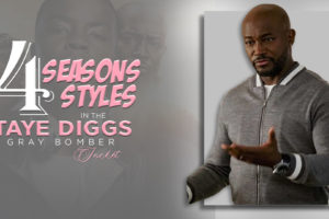 4 STYLES IN THE TAYE DIGGS GRAY BOMBER JACKET