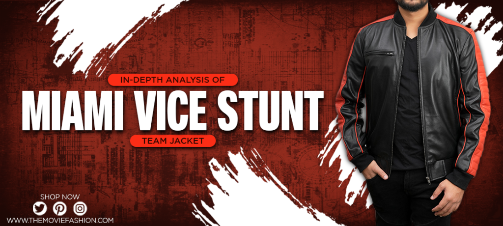 In-Depth Analysis of Miami Vice Stunt Team Jacket